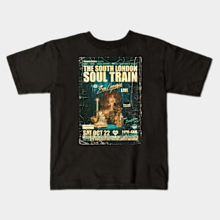 POSTER TOUR - SOUL TRAIN THE SOUTH LONDON 128 Kids T-Shirt